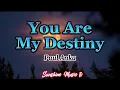 Download Lagu You Are My Destiny (Paul Anka) with Lyrics