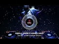 ASSALA NASRI ft AHMED SAAD | AKTAR - ALEKY EYOUN "REMIX"