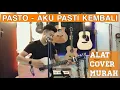 Download Lagu PASTO - Aku Pasti Kembali cover Dalas Project