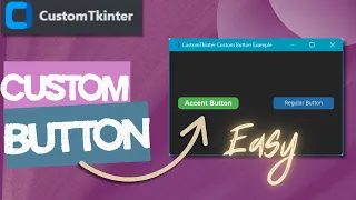 How to Create a Custom Button - CustomTkinter