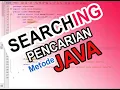 Cara Menggunakan Searching Pada Array dengan Pemrograman Java