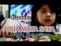 Download Lagu Dua Mata Saya - Karaoke (Tanpa vokal)