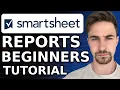 How To Build A Report In Smartsheet 2024 Smartsheet Reports Tutorial for Beginners