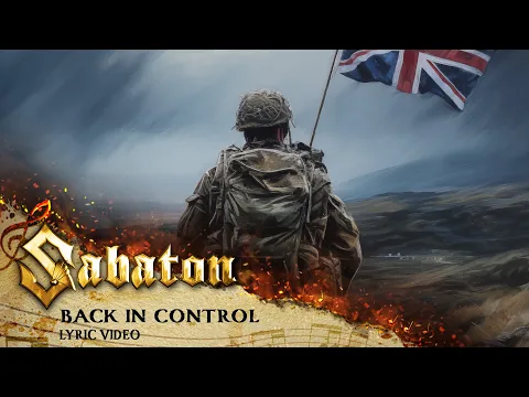 Download MP3 SABATON - Back in Control (Official Lyric Video)