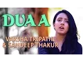 Duaa | Being Indian Music Ft. Varsha Tripathi \u0026 Sandeep Thakur | Jai - Parthiv