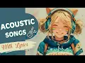Download Lagu Acoustic Love Songs 2025 That Will Wrap You in Warmth 💖 Love \u0026 Peace in Music