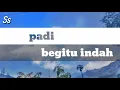 Download Lagu Padi-begitu indah(lyrics)