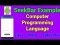 SeekBar Example Android Studio Android Tutorial