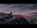 Coyote Theory - Art Of Undestanding (Sub. Español)