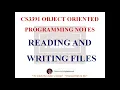 READING AND WRITING FILES IN JAVA NOTES CS3391 OBJECT ORIENTED PROGRAMMING NOTES