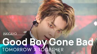 Download TOMORROW X TOGETHER(투모로우바이투게더) - Good Boy Gone Bad @인기가요 inkigayo 20220515 MP3