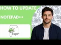 How to Update Notepad Full Guide 2026