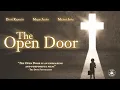 Download Lagu The Open Door (2017) | Full Movie | William Aird | Curt Backlund | William Beglinger