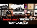 Download Lagu Kendrick Lamar Reincarnated Lyric Breakdown | DeCypherEd