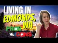 Pros and Cons of Living in Edmond WA