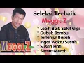 Download Lagu Meggi Z - Lebih Baik Sakit Gigi - Ingat Waktu Susah - Gubuk Bambu - Terlanjur Basah