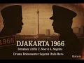 Download Lagu Djakarta 1966 Full Movie HD | Film Dokumenter Klasik Indonesia