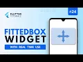 Fitted Box Flutter - Scaling a widget to fit in available space
