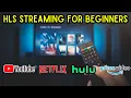 HTTP Live Streaming HLS Practical Example