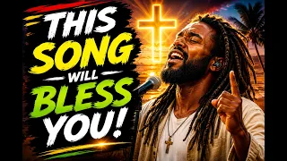 best reggae gospel worship songs powerful christian reggae music mix