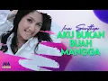 Lagu INE SINTHYA - AKU BUKAN BUAH MANGGA [OFFICIAL VIDEO LIRIK]