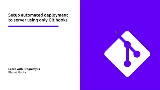 Setup automated server deployment using only Git hooks Programylis