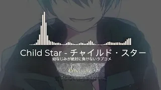 Download [ English Sub ] Osamake Character Song - Child Star (FULL) | 「チャイルド・スター」by Acid Snake MP3