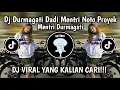 Lagu DJ MENTRI DURMAGATI KAJAWI || DJ TREND CINEMATIC | DJ DURMAGATI DADI MENTRI NOTO PROYEK NGGO PRIBADI