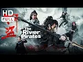 Download Lagu The River Pirates | Costume Drama/Wuxia/Action Movie (Full HD/ENG SUB)
