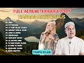 Download Lagu Full Album Terbaru 2025 Haddad Alwi \u0026 Sulis  Tanpa Iklan, Bikin Hati Adem