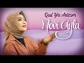 Download Lagu Novi Ayla - Qul Ya Adzim (Official Video Clip)