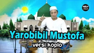 Download Yarobibil Mustofa Rindu Muhammadku versi koplo MP3