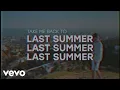 Johnny Orlando - Last Summer (Lyric Video)