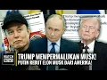 Download Lagu Rusia Tawarkan Suaka Untuk Elon Musk Setelah Dipermalukan Trump!