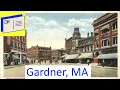 Exploring GARDNER MASSACHUSETTS Postcards Memories - Chair City