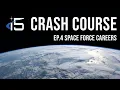 What can you do in the Space Force