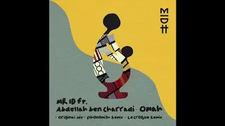mr id feat abdellah ben charradi omah le croque remix midh004
