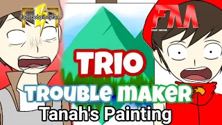 Download (Fan animation) Trio Troublemaker - Tanah's Painting MP3