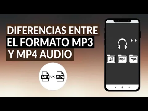 Download MP3 ¿Cuáles son las Diferencias Entre el Formato MP3 y MP4 Audio?