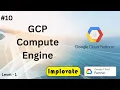 10 Google Cloud Compute Engine VMs Explained GCP Virtual Machines Tutorial