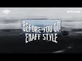 BEFORE YOU GO ENAFF STYLE VIRAL!! By RaditSOPAN007! 