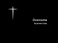 Jeremy Camp - Overcome (with lyrics)