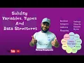 Variable Types in Solidity Exploring Data Types and Structures for Smart Contract Development