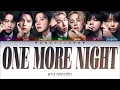 BTS 방탄소년단 One More Night - Lyrics (Color Coded/ENG/HAN/ROM/가사)