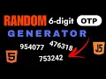 How to generate a random OTP using Javascript