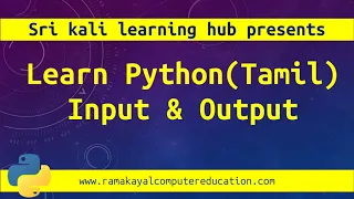 Learn Python in Tamil 04 Python Basics Input and Output Explained for Beginners