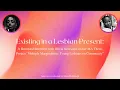 Existing in a Lesbian Present A Recorded Interview with Olivia Newsome