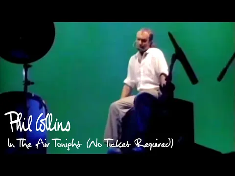 Download MP3 Phil Collins - In The Air Tonight (No Ticket Required 1985)