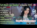 Lagu CANTIKA NUSWANTORO - RA JODO - YOWIS || FULL ALBUM TERBARU DANGDUT KOPLO TERBARU 2025