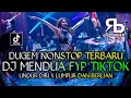 Download Lagu DUGEM NONSTOP DJ MENDUA X UNDUR DIRI Fyp | DJ REMIX YANG KALIAN CARI | DJ FUNKOT TERBARU